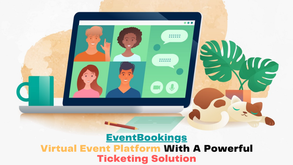 EventBookings: Best Virtual Event Platform Of 2022 - EventBookings