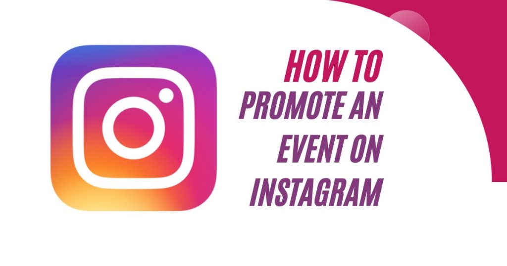 How To Promote An Event On Instagram 1024x538 