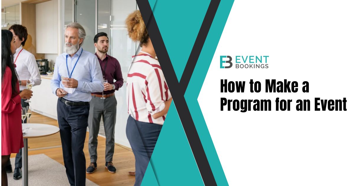 How to Make a Program for an Event