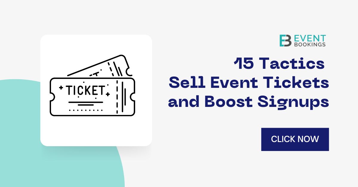 Sell Event Tickets and Boost Signups