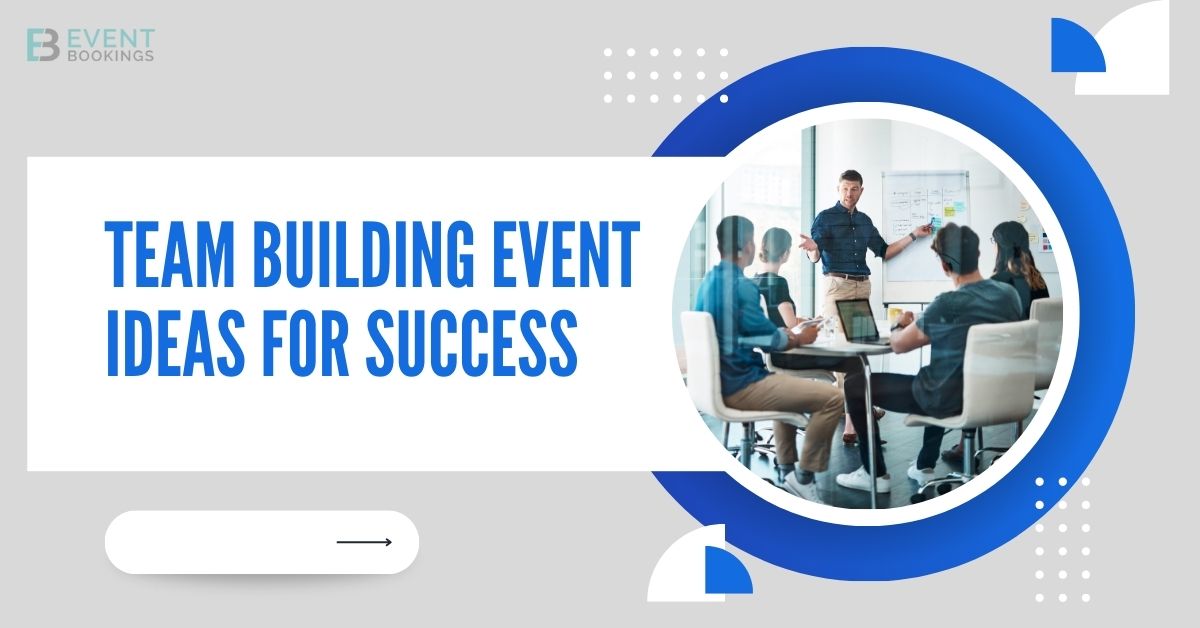 Creative Team Building Event Ideas for Success