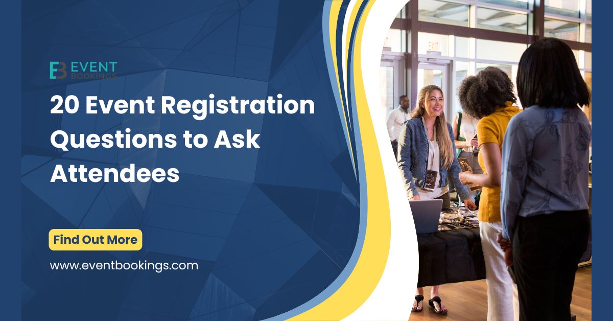 20 event registration questions to ask attendees